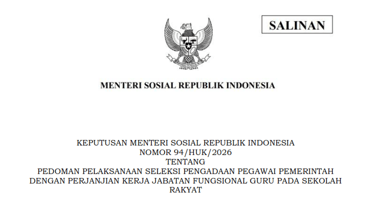 Keputusan Menteri Sosial Nomor 94 Tahun 2026 Tentang Pedoman Pelaksanaan Seleksi PPPK Guru pada Sekolah Rakyat